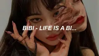 비비 (BIBI) '인생은 나쁜X (Life is a Bi...)' Easy Lyrics