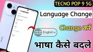 How to Change Language in Tecno Pop 9 5G me language kaise change kare/Tecno Pop 9 5g