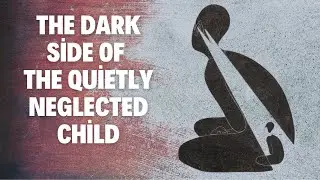 The SHOCKING Truth About Neglected Children Nobody Talks About