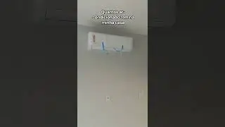 quantos ar condicionados tem na nossa casa nova #comedia #shorts