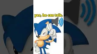 Classic Sonic CAN Speak, And He Has.