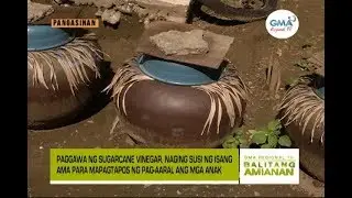 Balitang Amianan: 'Katas ng Suka'
