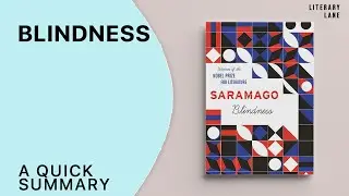 BLINDNESS by Jos&eacute; Saramago | A Quick Summary