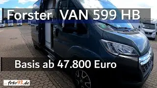 Motorhomes 2023 - Forster VAN 599 HB LIVIN UP - Base price from &euro;47,800