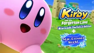 Kirby and the Forgotten Land + Star Crossed World - The Movie (All Cutscenes)
