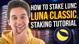 How To Stake LUNC - Luna Classic Staking Tutorial