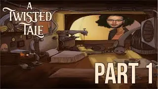 Ein verdrehtes Abenteuer wartet – A Twisted Tale Part 1