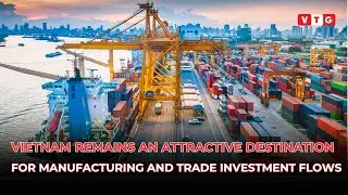 How can a &ldquo;Next-Generation&rdquo; FDI strategy power Vietnam&rsquo;s industrial transformation?