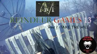 (Airsoft)American Milsim Reindeer Games 13- Viper Tactical Milsim part 1 TAKE THE HILL