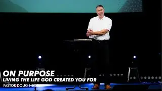 Unlocking God's Purpose for Your Work &bull;&nbsp;Pastor Doug Heisel &bull; New Life Church