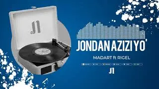 MADart Feat Rigel - JoNdan Azizi Yo' | (Official Music)