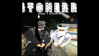 stonerr (feat. aTonOver) [prod. nxxko]