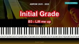 ABRSM 2025-2026 Initial Grade - B3 Black Panther Lift me up | Piano Tutorial + Exam Speed