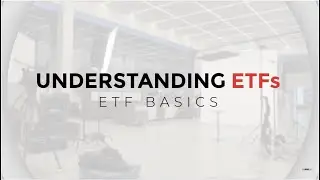 Understanding ETFs: ETF Basics with McKenzie Box
