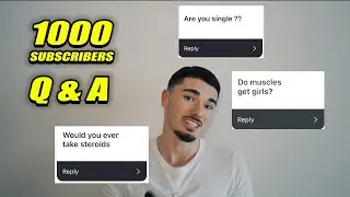 Do muscles get Girls, are you single | 1000 Subscribers Q & A + Giveaway