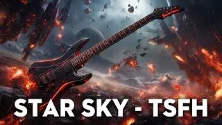 Star Sky - Two Step From Hell Electric Guitar Cover/Metal Rock Version