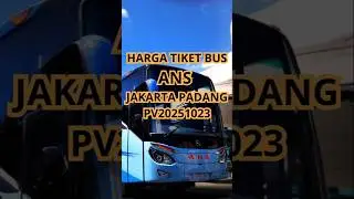 HARGA TIKET BUS ANS JAKARTA PADANG PV20251023 #luxurybus #busvideo #buspadang #buspadangjakarta
