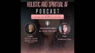 Ep: 46 Living Intuitively: A Sacred Conversation with Shelly Lieber