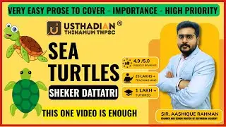SEA TURTLES 6th Prose l TNPSC General English Group 2/2A l USTHADIAN ACADEMY