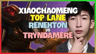XiaoChaoMeng Unstoppable Challenger Renekton Masterclass (Engsub)