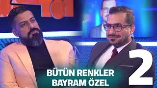 Bütün Renkler Bayram Özel - Yunus Tütüncü