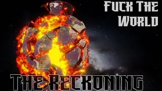 Fuck the World the Reckoning  #hiphop,#rap, #comedy