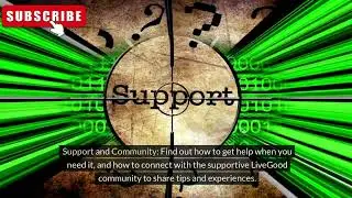 LiveGood Training and Help: Getting Started as a New LiveGood Affiliate