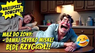 🤣 Dzisiejszy kawał: - Podam mi miskę! Będę rzyg@ł ❗ 😆 119 Najlepsze dowcipy🔥 #humor #żarty #dowcipy