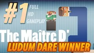 The Maitre D' - Ludum Dare 35 Winner! Funny Puzzle Platformer ~ SeaDads Dev Game Maitre D' Gameplay