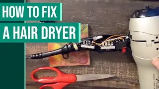 How to Fix a Hair Dryer - Hair Dryer Electrical Short