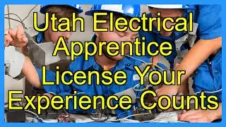 Utah Electrical Apprentice License Your Experience Counts