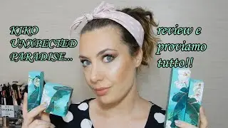 KIKO UNXPECTED PARADISE- BASE VISO WATERPROOF? proviamo tutto!
