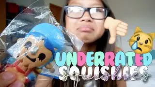 UNDERRATED SQUISHIES!