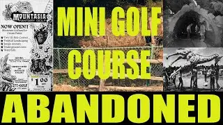 ABANDONED MINI-GOLF COURSE !