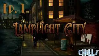 LampLight City Ep. 1 