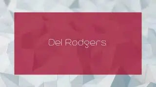 Del Rodgers - appearance
