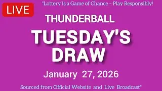 National Lottery Thunderball draw live tonight results from Tuesday 27 Jan 2026 | thunderball