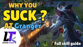 Mobile Legends Hero Don'ts - END GAMES EARLY!!!! ( FULL BEGINNER GRANGER SKILL GUIDE )