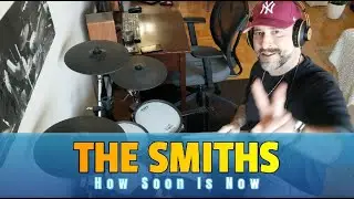 The Smiths - How Soon Is Now - Drum Cover