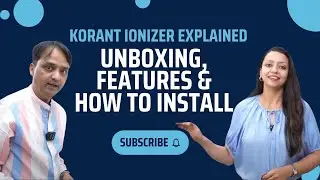 Korant Ionizer Unboxing & Installation | Step-by-Step Setup Guide by Dr. Vinay Khanna 💧