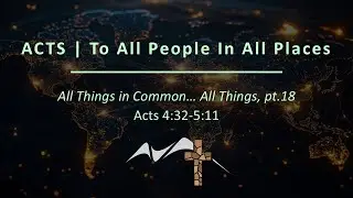 All Things in Common.. All Things! - Pastor Larry Nelson - 2026-2-01