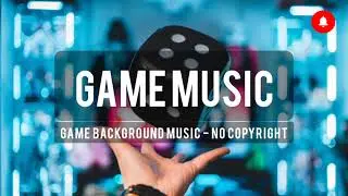 Game Background Music No Copyright #gamemusic