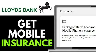 How To Get Mobile Insurance From Lloyds Bank 2025 (QUICK GUIDE)