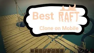 Best Raft Clone on Mobile?