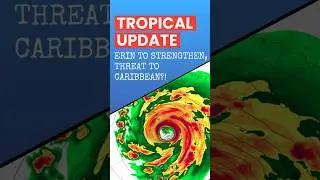 Erin: Hurricane Threat to NE Caribbean?!... #weather #hurricane #forecast