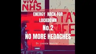 Energy Hack For Lockdown: 2 - The Only Way To Get Ride Of Headaches With No Side Effects