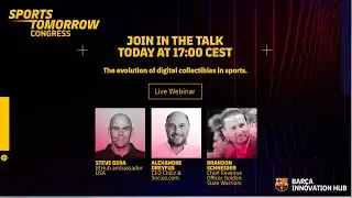 The evolution of digital collectibles in sports - Webinar for Sports Tomorrow - #STC21