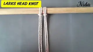 Macrame Knot For Beginner | Larks Head Knot