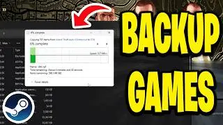 How To Backup Steam Games