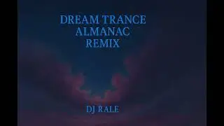 Dj Rale Fragments of a Future Dream Remix Euro Dream Trance Music Track 12